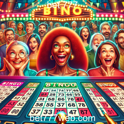 Bingo Atrações do Bingo no Bet 777: Jogabilidade e Diversão Online